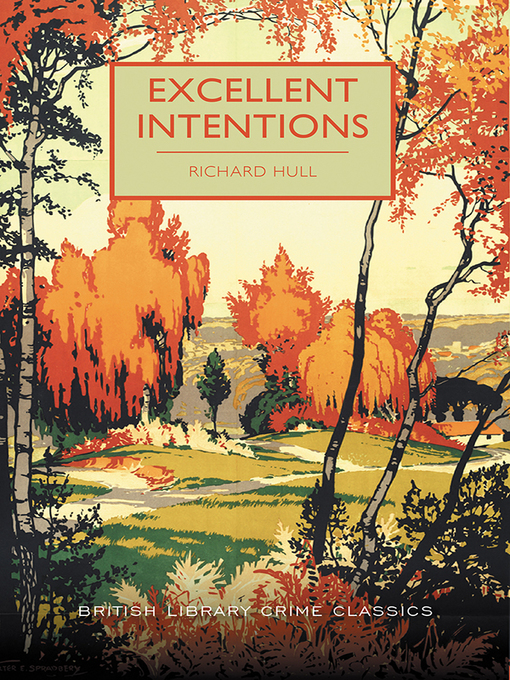 Title details for Excellent Intentions by Richard Hull - Available